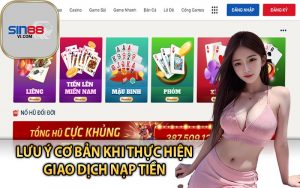 Lưu Ý Cơ Bản Khi Thực Hiện Giao Dịch Nạp Tiền